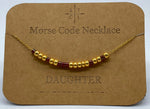 Load image into Gallery viewer, Morse Code Necklace DAUGHTER Gold
