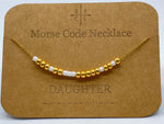 Load image into Gallery viewer, Morse Code Necklace DAUGHTER Gold
