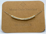 Load image into Gallery viewer, Morse Code Necklace DAUGHTER Silver