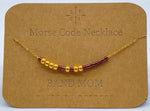 Load image into Gallery viewer, Morse Code Necklace BAND MOM Gold