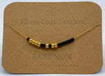 Load image into Gallery viewer, Morse Code Necklace BAND MOM Gold