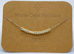 Load image into Gallery viewer, Morse Code Necklace LOVED Silver