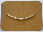 Load image into Gallery viewer, Morse Code Necklace SOUL SISTER Silver