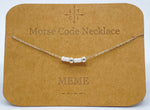 Load image into Gallery viewer, Morse Code Necklace MEME Silver