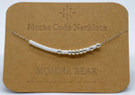 Load image into Gallery viewer, Morse Code Necklace MOMMA BEAR Silver