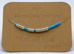 Load image into Gallery viewer, Morse Code Necklace BAD ASS MOM Silver