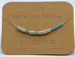 Load image into Gallery viewer, Morse Code Necklace BAD ASS MOM Silver
