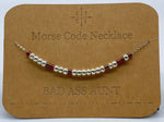 Load image into Gallery viewer, Morse Code Necklace BAD ASS AUNT Silver