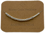 Load image into Gallery viewer, Morse Code Necklace BASEBALL MOM Silver