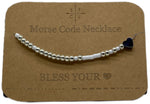 Load image into Gallery viewer, Morse Code Necklace BLESS YOURđź–¤ Silver
