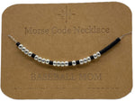 Load image into Gallery viewer, Morse Code Necklace BASEBALL MOM Silver