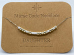 Load image into Gallery viewer, Morse Code Necklace DAUGHTER Silver