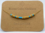Load image into Gallery viewer, Morse Code Necklace DAUGHTER Gold