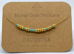 Load image into Gallery viewer, Morse Code Necklace DAUGHTER Gold