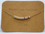 Load image into Gallery viewer, Morse Code Necklace SISTER Silver