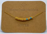 Load image into Gallery viewer, Morse Code Necklace SISTER Gold
