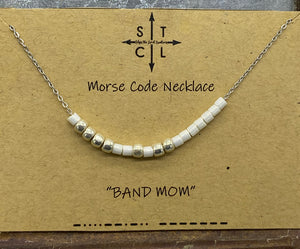 Morse Code Necklace BAND MOM