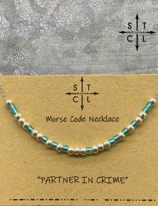 Morse Code Necklace PARTNER IN CRIME