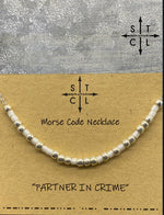 Load image into Gallery viewer, Morse Code Necklace PARTNER IN CRIME
