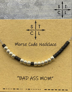 Morse Code Necklace BAD ASS MOM