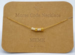Load image into Gallery viewer, Morse Code Necklace MEME Gold
