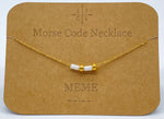 Load image into Gallery viewer, Morse Code Necklace MEME Gold
