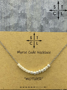 Morse Code Necklace MOTHER