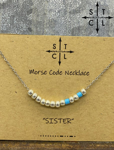 Morse Code Necklace SISTER