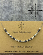 Load image into Gallery viewer, Morse Code Necklace PARTNER IN CRIME
