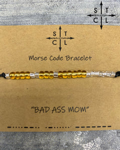 Morse Code Bracelet BAD ASS MOM